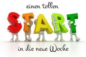 Guten Start in die neue Woche - lustich.de